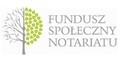 IV edycja konkursu grantowego Funduszu Społecznego Notariatu