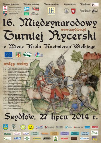 Turniej Rycerski o Miecz Króla Kazimierza Wielkiego w Szydłowie