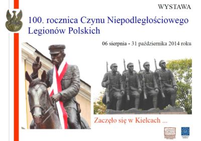 Wystawa „100. rocznica Czynu Niepodległościowego Legionów Polskich”