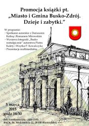 Promocja książki &#8211;  &#8220;Miasto i Gmina Busko-Zdrój. Dzieje i zabytki&#8221;