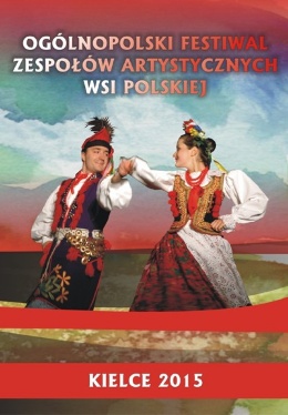 X Ogólnopolski Festiwal Zespołów Artystycznych Wsi Polskiej w WDK