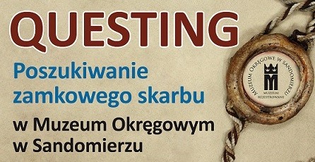 Poszukiwanie zamkowego skarbu – questing w Muzeum Okręgowym w Sandomierzu